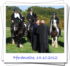 Pferdeweihe, 14. Oktober 2012